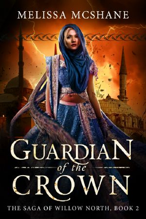 [The Saga of Willow North 02] • Guardian of the Crown